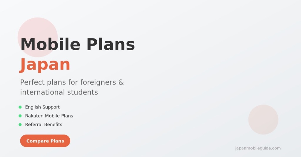 Independent Japan mobile plan comparison guide for foreigners and international students